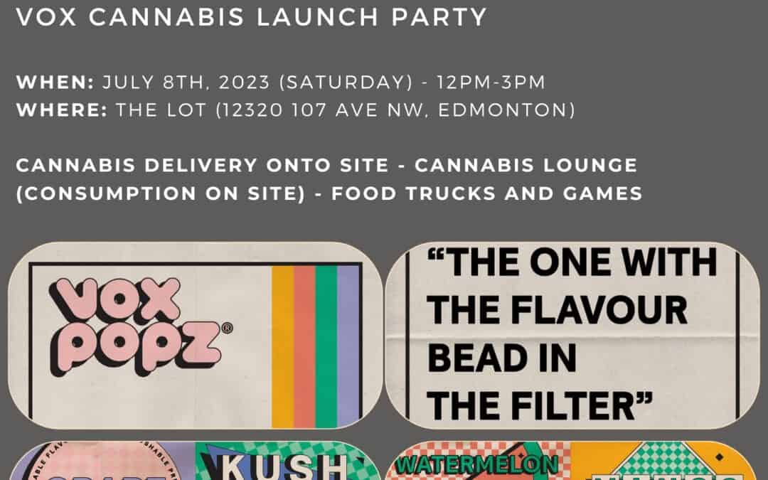 Edmonton Cannabis Lounge - Vox Cannabis Launch Party